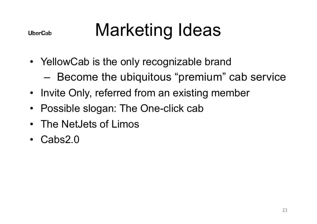 Uber Slide 23: Marketing Ideas